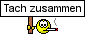 tachzusammmmmen